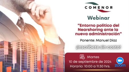 Webinar Entorno político del Nearshoring ante la nueva administración.